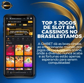 Top 5 Jogos de Slots em GMBET Cassino no Brasil
